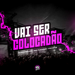Vai Ser Colocadão