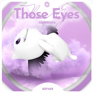 Neko & Tazzy - Those Eyes - Nightcore