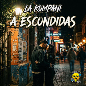 A Escondidas by La Kompani
