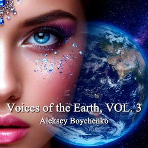 The Voice of the Earth - ENIGMA Style by Aleksey Boychenko