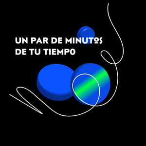 un par de minutos de tu tiempo cover