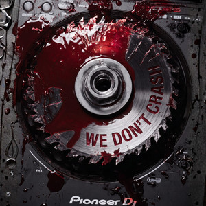 WE DON'T CRASH by Le Klown