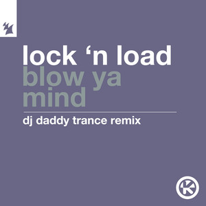 Blow Ya Mind - DJ Daddy Trance Extended Remix cover art