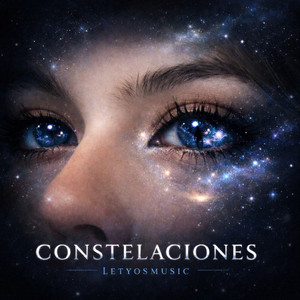 Constelaciones by LetyosMusic