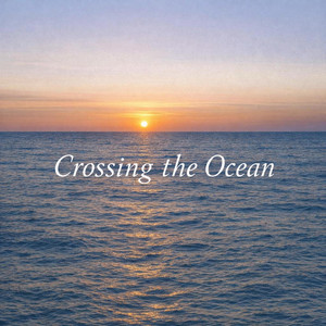 Crossing the Ocean by Kristina Andersson, Kristina Margareta Andersson, Kinna Andersson