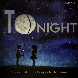 Tonight by Quafff, Vocal Melodies, Mr. Mapema