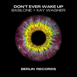 Don't Ever Wake Up by Basilone, KAŸ Wagner