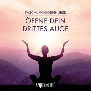 Öffne dein drittes Auge