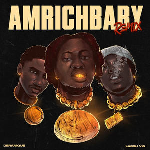 Amrichbaby - Remix by Deranique, Lavish VIG