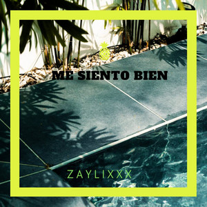 Me Siento Bien by Zaylixxx
