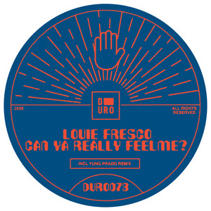 Louie Fresco — Can Ya Really Feel Me? (2026)