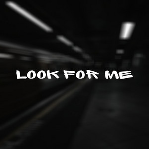 Обкладинка: Look for Me