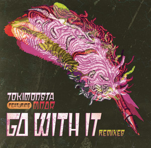 Go With It - Yung Skeeter Remix by TOKiMONSTA