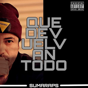 SUMARAPS - Que Devuelvan Todo (Pulse In The Moon Remix)