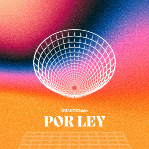 POR LEY by rmartnz666