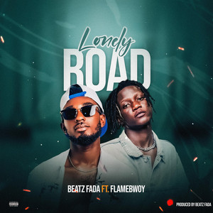 Beatz Fada - Lonely road (feat. Flamebwoy)