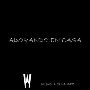Digno, al Que Está Sentado (feat. Sergio Gutierrez, Alexandro Hernandez, Valeria Urizar, Ana de Hernández & Jane Bobadilla)