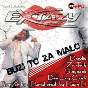 Extazy - Buzi To Za Mało (Slayback Everybody In The Club Remix)