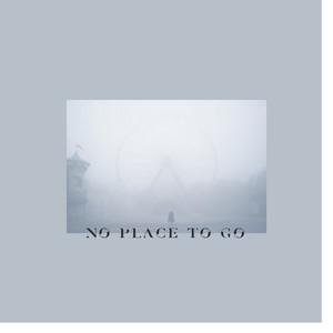 No Place to Go