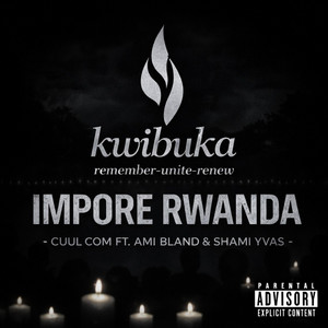 Cuul Com - IMPORE RWANDA (feat. Ami Blandi & Shami Yvan)