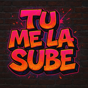 Tu Me La Sube by Jhonatan RD, Clarry Scom