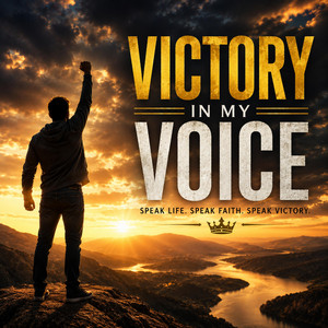VICTORY IN MY VOICE by ZIONWAVE