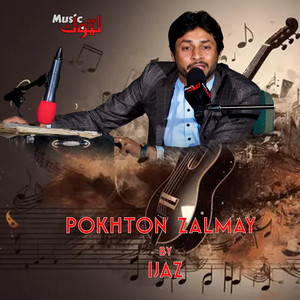 Pokhton Zalmay by Ijaz