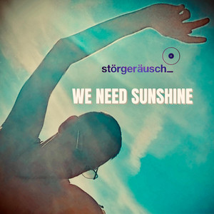 We Need Sunshine by störgeräusch_