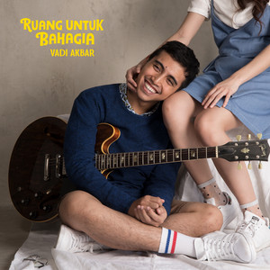 Ruang Untuk Bahagia by Vadi Akbar