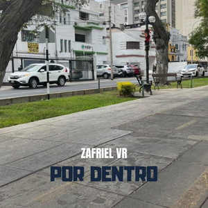 Por dentro by Zafriel VR