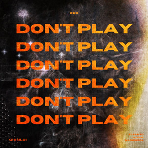 DON'T PLAY by GixnLui
