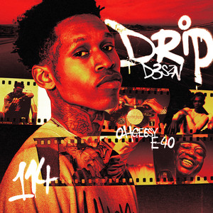 DRIP (feat. E-40 & OHGEESY)