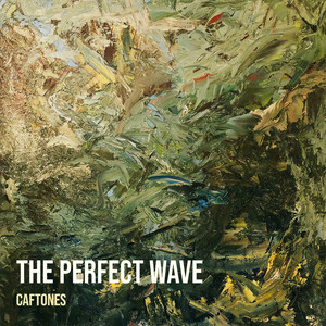 The Perfect Wave by CAFTones