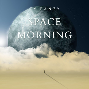 Space Morning by Ty fancy