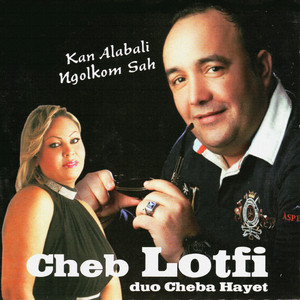 Cheb Lotfi - Kan alabali