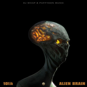 Alien Brain by 10Tik
