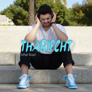 Johan Nouri - Tharifcht