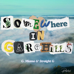 Somewhere In Garo Hills by G.Miamo, Straight G