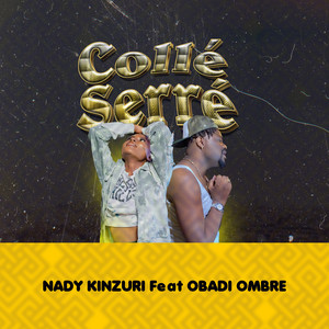 Collé Serré (feat. Obadi Ombre)