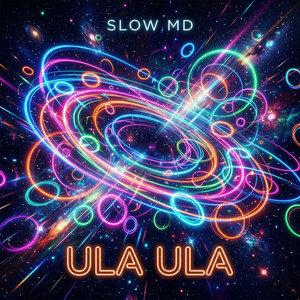 Ula Ula by Slow MD