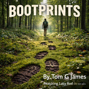 Boot Prints by Tom G James, Lucy Rod