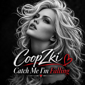 Catch Me I'm Falling by CoopZki