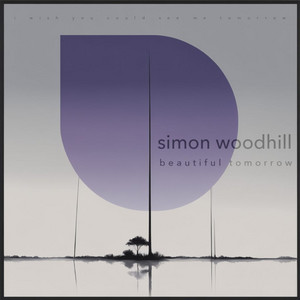 Beautiful Tomorrow by Simon Woodhill