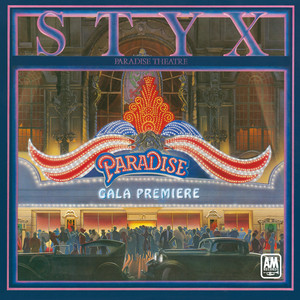Paradise Theatre - Album by Styx | Spotify