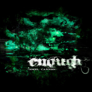 Enough by ANGEL CANNON