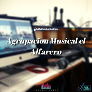 Agrupacion Musical el Alfarero - El señor es mi rey (En vivo)