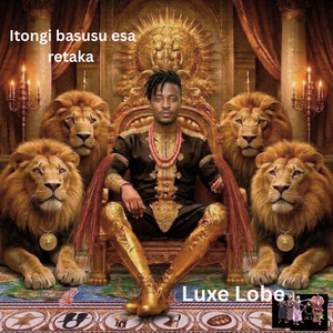 Luxe Lobe - Itongi basusu esa retaka