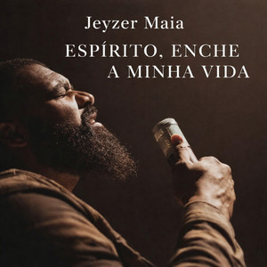 Espírito, Enche a Minha Vida