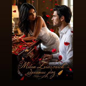 Milan Zviarovich-breath of roses by Dayana Zviarovich