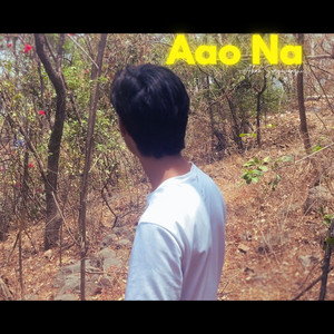 Ahan Suryavanshi - Aao Na